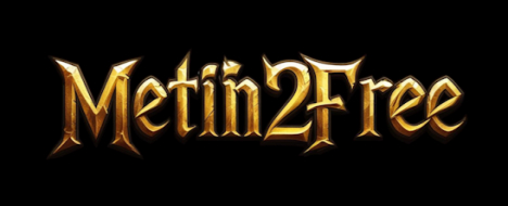 METIN2FREE  - FREE INTEMSHOP IN GAME ! Unique gameplay !